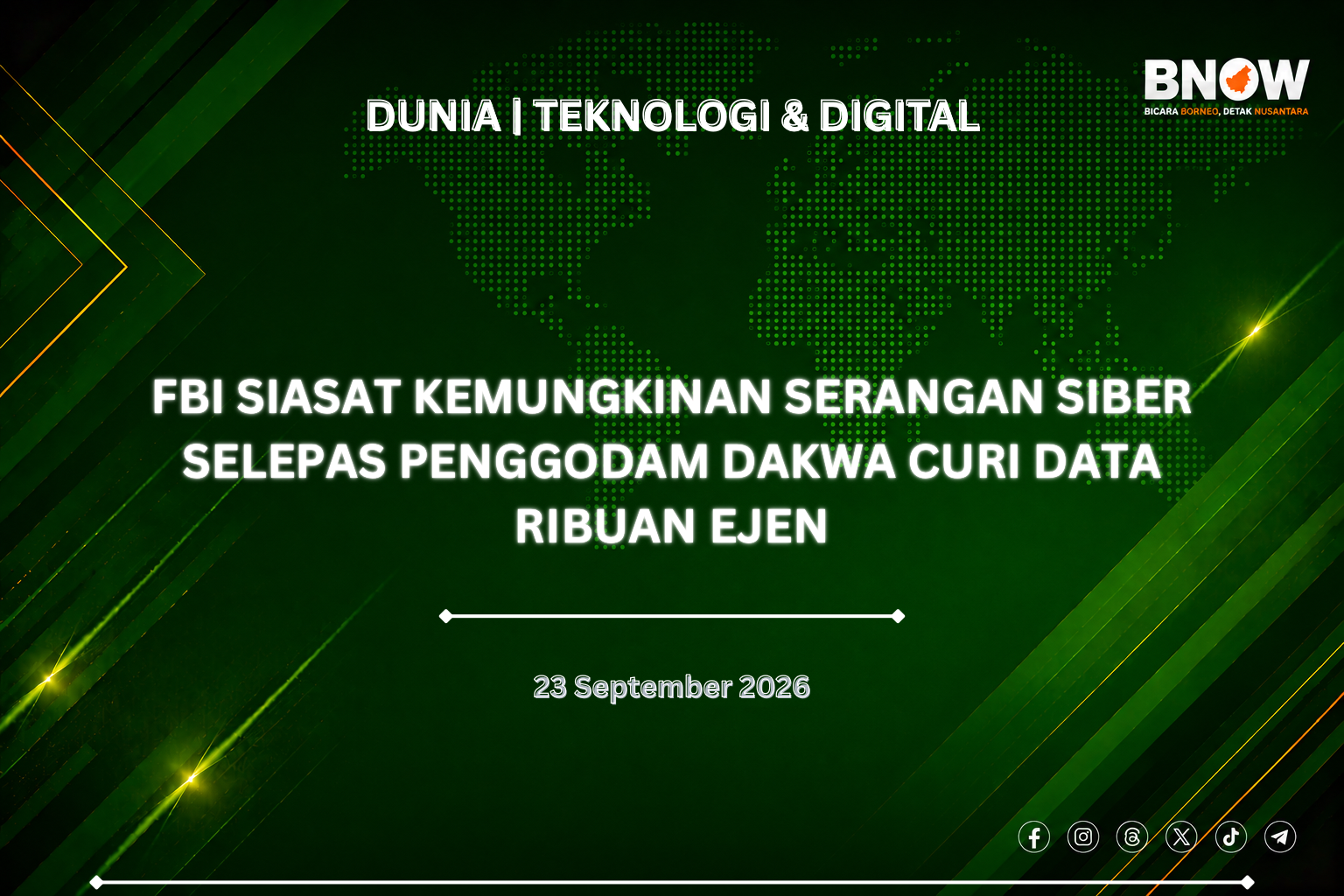 FBI SIASAT KEMUNGKINAN SERANGAN SIBER SELEPAS PENGGODAM DAKWA CURI DATA RIBUAN EJEN