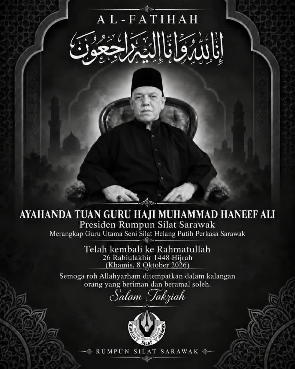 TOKOH PERSILATAN SARAWAK, MUHAMMAD HANEEF ALI MENINGGAL DUNIA PADA USIA 78 TAHUN