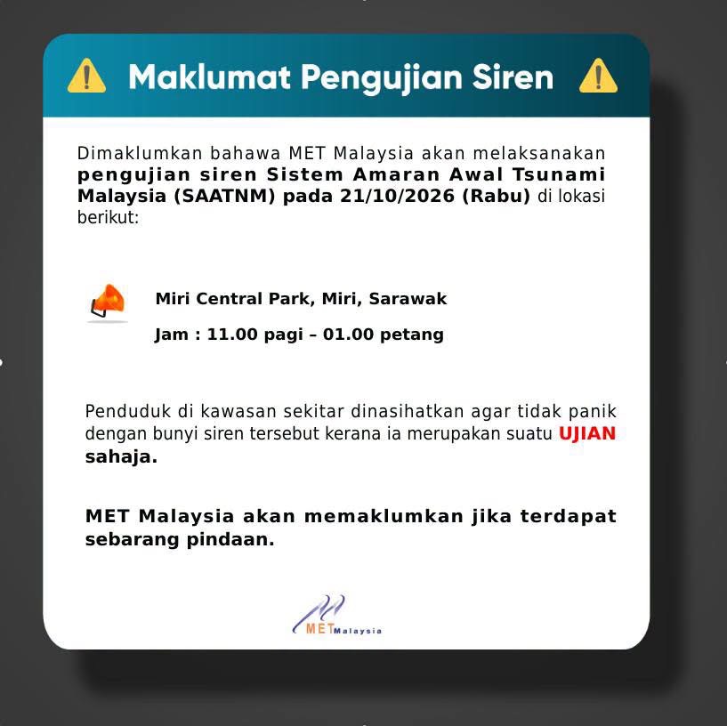 SIREN AMARAN TSUNAMI DI MIRI DIUJI ESOK, PENDUDUK DIMINTA TIDAK PANIK