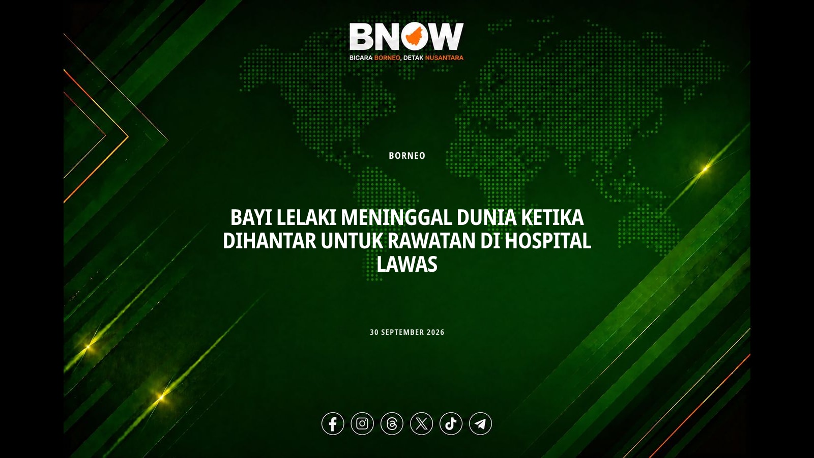 BAYI LELAKI MENINGGAL DUNIA KETIKA DIHANTAR UNTUK RAWATAN DI HOSPITAL LAWAS