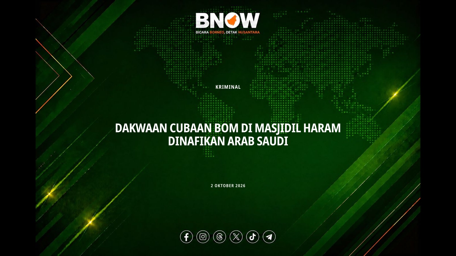 DAKWAAN CUBAAN BOM DI MASJIDIL HARAM DINAFIKAN ARAB SAUDI