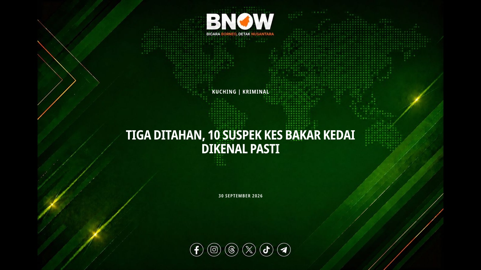 Grafik BNOW: TIGA DITAHAN, 10 SUSPEK KES BAKAR KEDAI DIKENAL PASTI